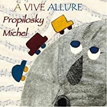 Album A vive allure Michel Propilosky