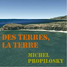 Album des terres la terre - Michel Propilosky